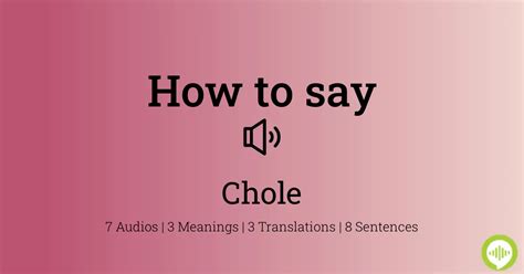 pronounce chole.